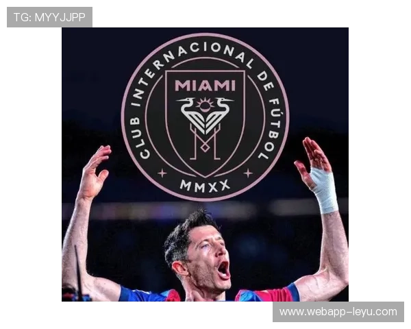 莱万如何破局？解析职业球员应对年龄危机，寻找生涯新突破的启示